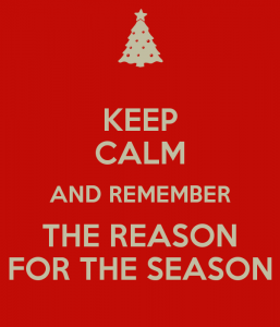 keep-calm-and-remember-the-reason-for-the-season-5